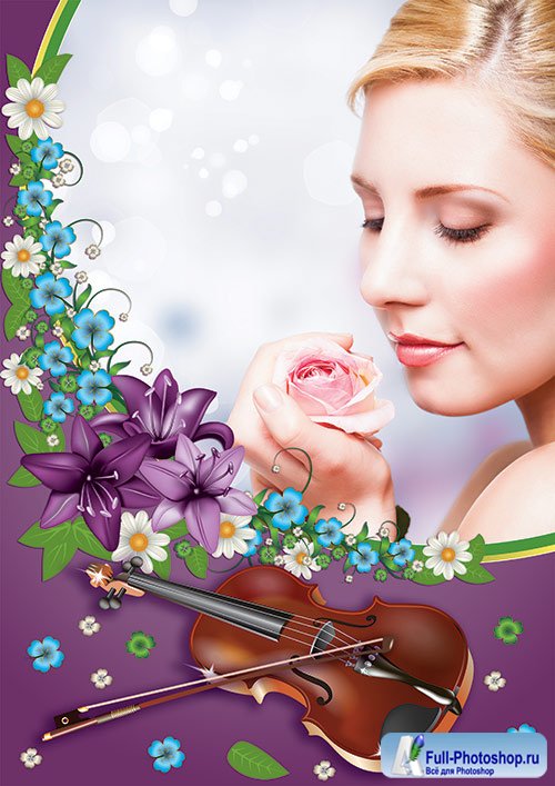 Фотошоп рамка скрипка с красивыми цветами