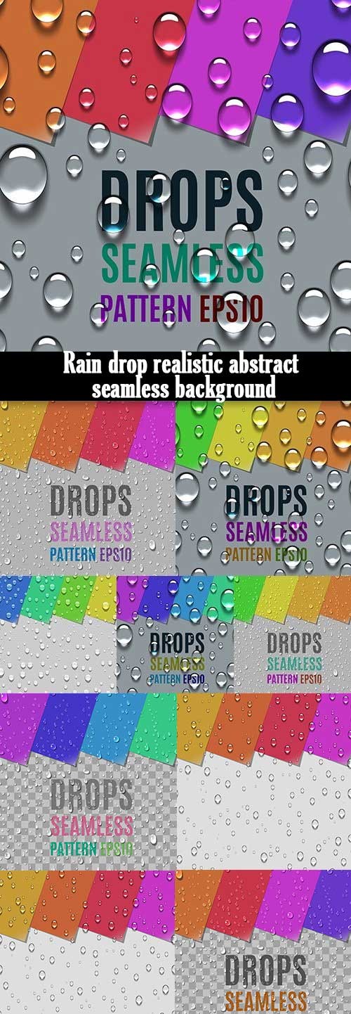 Rain drop realistic abstract seamless background