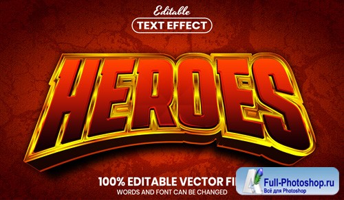 Heroes text, font style editable text effect