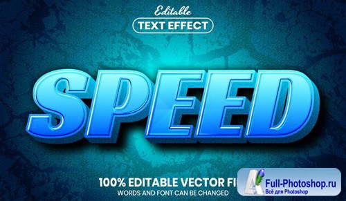 Speed text, font style editable text effect